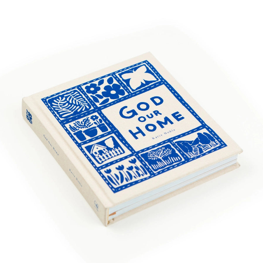 God Our Home by Katie Noble